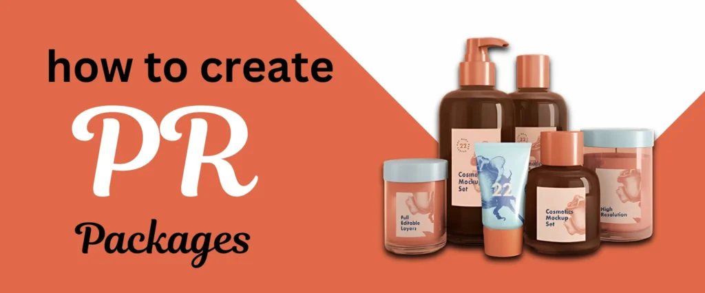 How To Create PR Packages