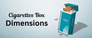 Cigarettes Box Dimensions